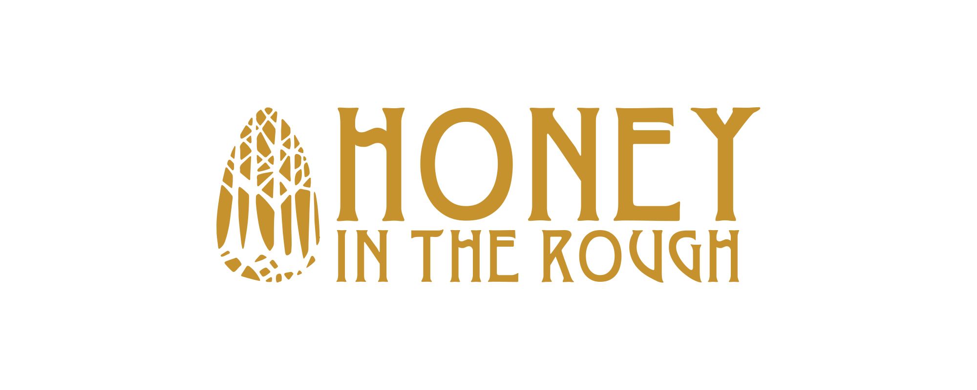 Honey in the Rough